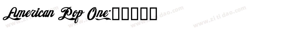American Pop One字体转换